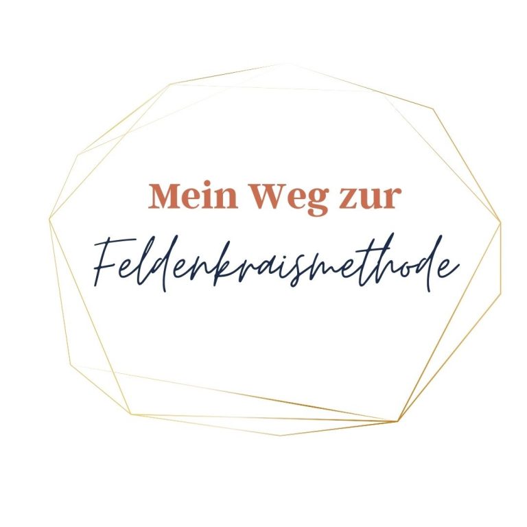 Read more about the article Mein Weg zur Feldenkrais Methode