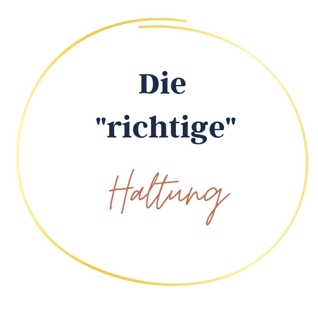 You are currently viewing Die „richtige“ Haltung